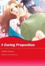 A Daring Proposition