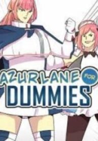 Azur Lane – Azur Lane For Dummies