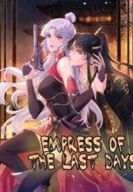 Empress Of The Last Days