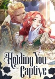 Holding You Captive