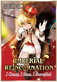 Imperial Reincarnation: I Came, I Saw, I Survived [Official]