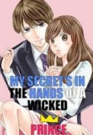 My Secret’s In The Hands Of A Wicked Prince