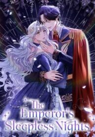 The Emperor's Sleepless Nights