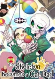 The Skeleton Becomes A Cat Dad